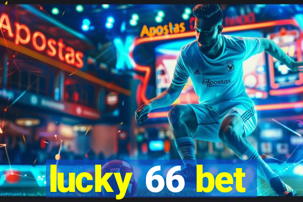 lucky 66 bet